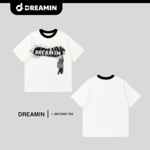 DREAMIN | BEYOND TEE
